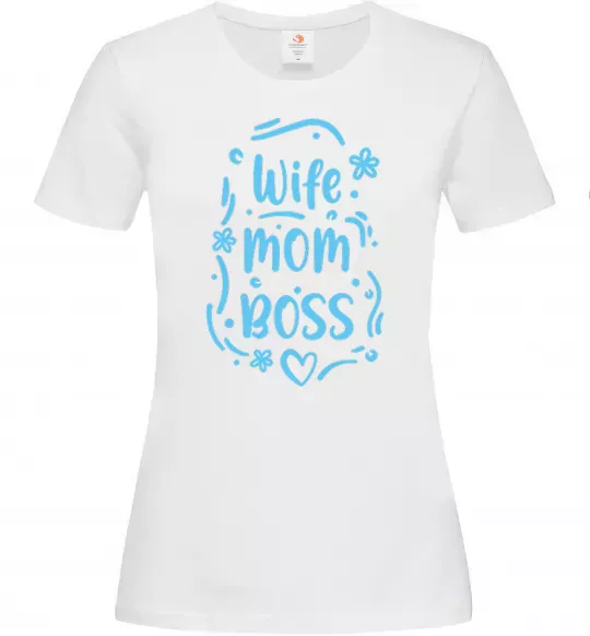Женская футболка Wife mom boss Белый фото