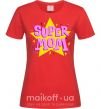 Жіноча футболка SUPER MOM Червоний фото