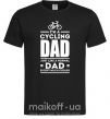 Мужская футболка Im a cycling Dad Черный фото
