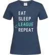 Женская футболка eat sleep league repeat Темно-синий фото