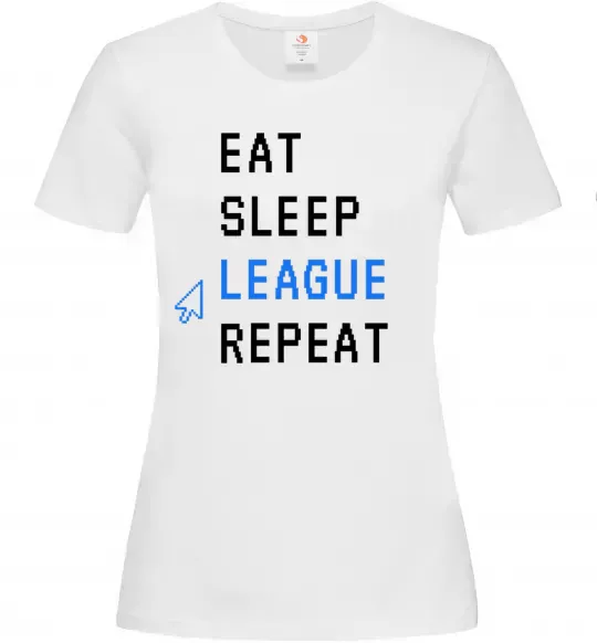 Женская футболка eat sleep league repeat Белый фото
