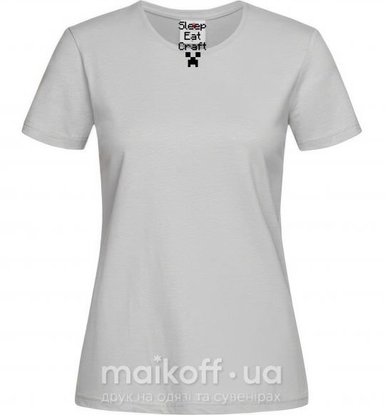 Женская футболка Sleep eat craft Серый фото