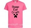 Дитяча футболка Sleep eat craft Яскраво-рожевий фото