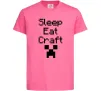 Дитяча футболка Sleep eat craft Яскраво-рожевий фото