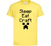 Дитяча футболка Sleep eat craft Лимонний фото