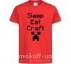 Дитяча футболка Sleep eat craft Червоний фото