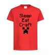 Дитяча футболка Sleep eat craft Червоний фото