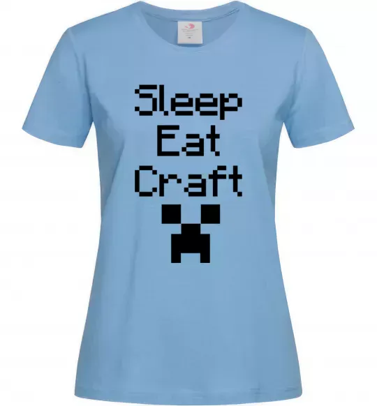 Жіноча футболка Sleep eat craft Блакитний фото