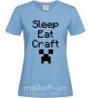 Жіноча футболка Sleep eat craft Блакитний фото