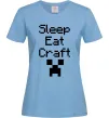 Жіноча футболка Sleep eat craft Блакитний фото