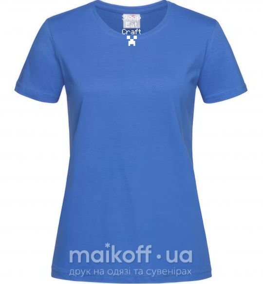 Женская футболка Sleep eat craft Ярко-синий фото