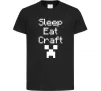 Дитяча футболка Sleep eat craft Чорний фото