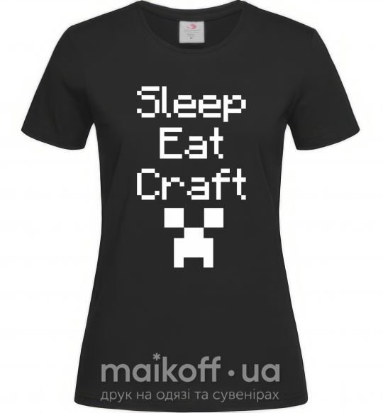 Жіноча футболка Sleep eat craft Чорний фото