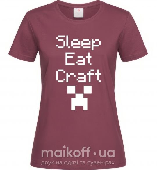 Женская футболка Sleep eat craft Бордовый фото