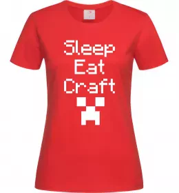 Женская футболка Sleep eat craft Красный фото