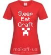 Жіноча футболка Sleep eat craft Червоний фото