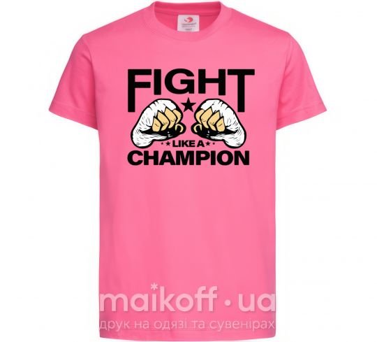 Детская футболка FIGHT LIKE A CHAMPION Ярко-розовый фото