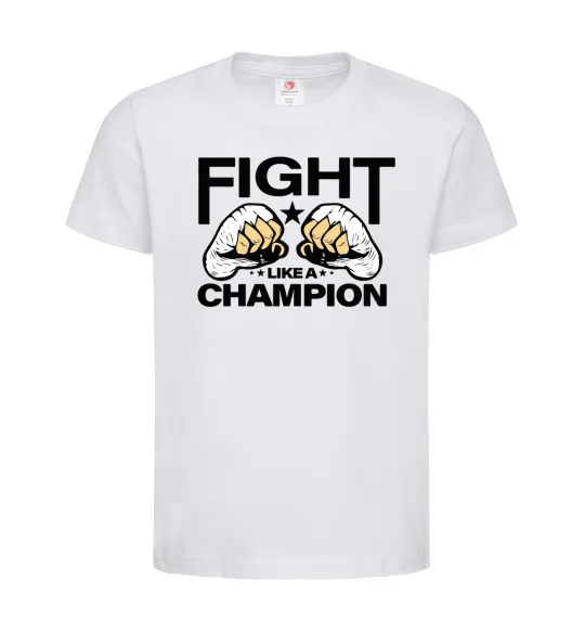 Дитяча футболка FIGHT LIKE A CHAMPION Білий фото