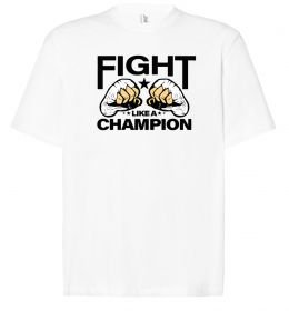 Футболка Оверсайз FIGHT LIKE A CHAMPION