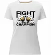 Женская премиум футболка FIGHT LIKE A CHAMPION Белый фото