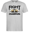 Мужская футболка FIGHT LIKE A CHAMPION Серый Мужская футболка FIGHT LIKE A CHAMPION Серый фото