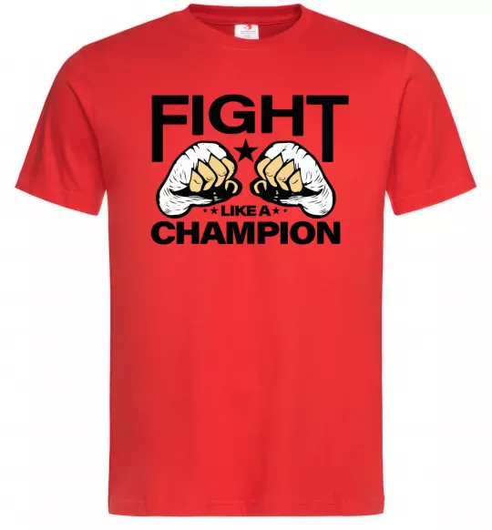 Мужская футболка FIGHT LIKE A CHAMPION Красный фото