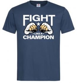 Чоловіча футболка FIGHT LIKE A CHAMPION Чоловіча футболка FIGHT LIKE A CHAMPION