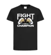 Дитяча футболка FIGHT LIKE A CHAMPION Чорний фото