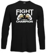 Лонгслив FIGHT LIKE A CHAMPION Черный фото