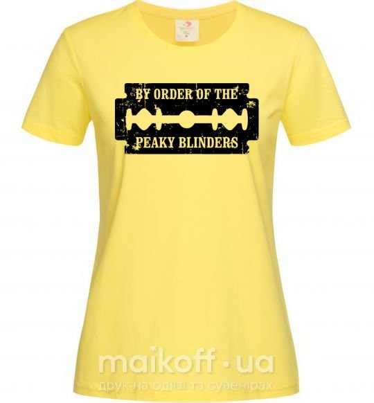 Женская футболка By order of the peakly blinders Лимонный фото