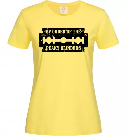Женская футболка By order of the peakly blinders Лимонный фото