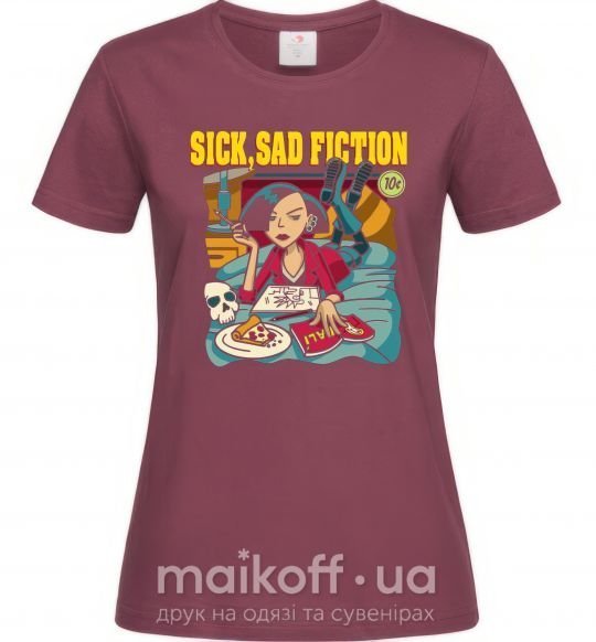 Жіноча футболка sick sad fiction цуи Бордовий фото