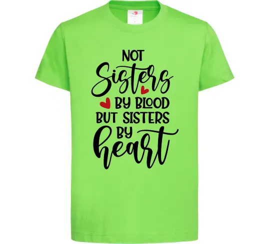 Детская футболка Best sisters by heart Лаймовый фото