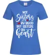 Женская футболка Best sisters by heart Ярко-синий Женская футболка Best sisters by heart Ярко-синий фото