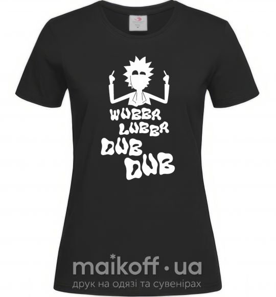 Женская футболка Rick WUBBA LUBBA DUB DUB Черный фото