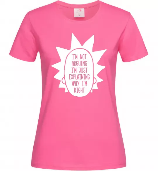 Женская футболка Рік і Морті im not arguing силует Ярко-розовый фото
