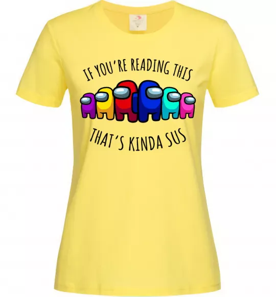 Женская футболка Among us kinda sus Лимонный фото