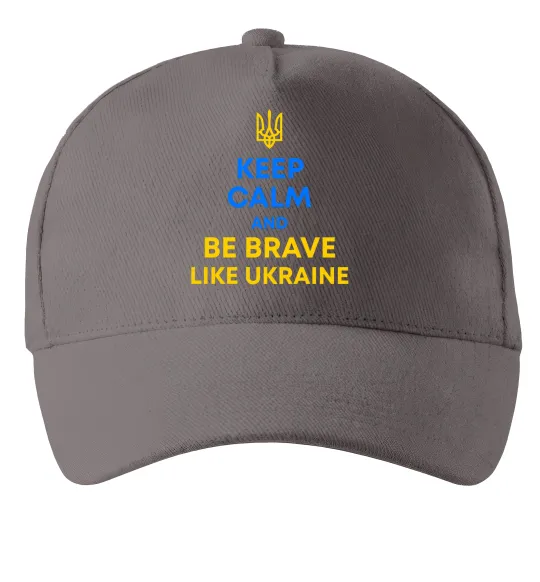 Кепка Be brave like Ukraine Сірий фото