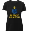 Женская премиум футболка Be brave like Ukraine Черный Женская премиум футболка Be brave like Ukraine Черный фото