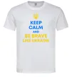 Мужская футболка Be brave like Ukraine Белый Мужская футболка Be brave like Ukraine Белый фото