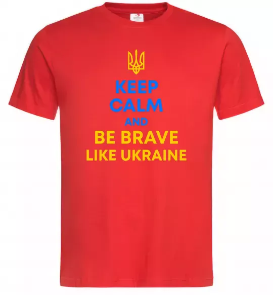 Мужская футболка Be brave like Ukraine Красный фото