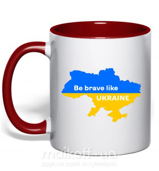 Чашка з кольоровою ручкою Be brave like Ukraine мапа України Червоний фото
