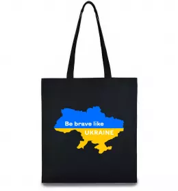 Эко-сумка Be brave like Ukraine мапа України Черный фото