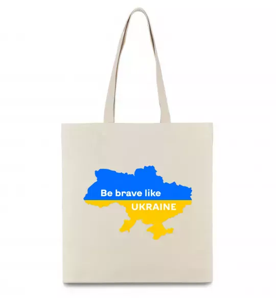 Эко-сумка Be brave like Ukraine мапа України Бежевый фото