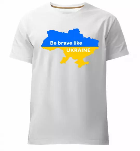 Мужская премиум футболка Be brave like Ukraine мапа України Белый фото