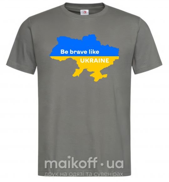 Чоловіча футболка Be brave like Ukraine мапа України Графіт фото