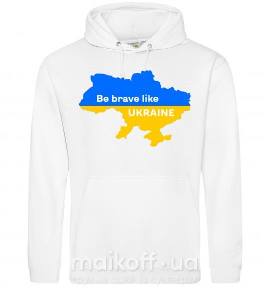 Жіноча толстовка (худі) Be brave like Ukraine мапа України Білий фото