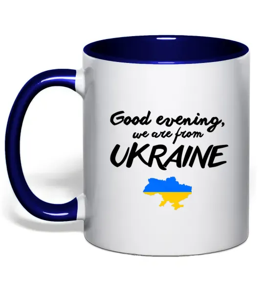 Чашка з кольоровою ручкою Good evening we are frome ukraine мапа України Глибокий темно-синій фото