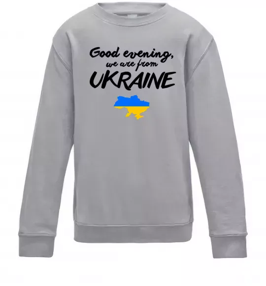 Дитячий світшот Good evening we are frome ukraine мапа України Сірий меланж фото