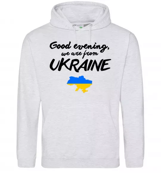 Женская толстовка (худи) Good evening we are frome ukraine мапа України Серый меланж фото